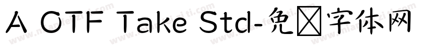 A OTF Take Std字体转换